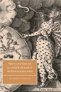 Culture of Slander in Early Modern England