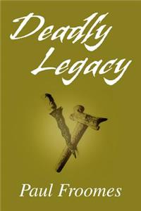Deadly Legacy