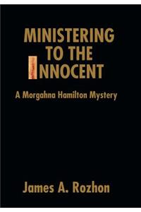 Ministering To The Innocent