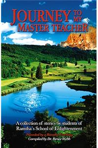 Journey to My Master Teacher