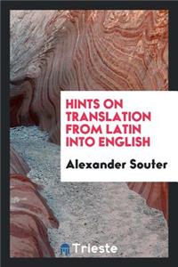 Hints on Translation from Latin Into English