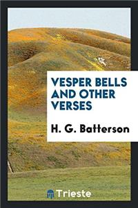 VESPER BELLS AND OTHER VERSES