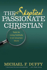 Skeptical, Passionate Christian