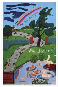 My Journal: Finding Rainbows