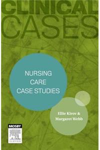 Clinical Cases: Nursing care case studies