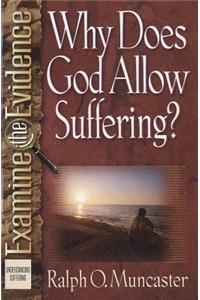 Why Does God Allow Suffering?
