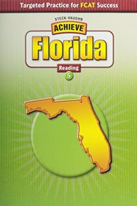 Steck-Vaughn Achieve Florida: Student Edition Grade 5 Reading