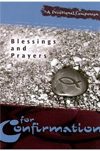 Blessings and Prayers for Confirmation