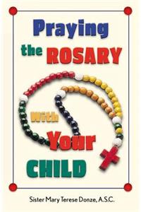 Praying the Rosary with Your Child