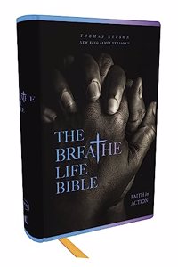 The Breathe Life Holy Bible: Faith in Action (NKJV, Hardcover, Red Letter, Comfort Print)