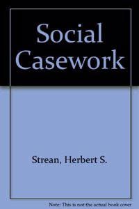 SOCIAL CASEWORK
