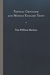 Textual Criticism and Middle English Texts