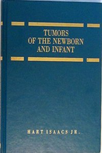 Tumors of the Newborn and Infant