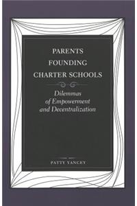 Parents Founding Charter Schools