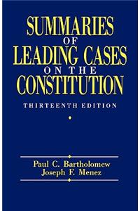 Summaries of Leading Cases on the Constitution