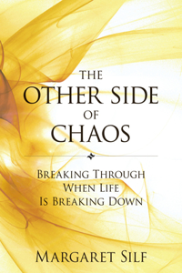 The Other Side of Chaos