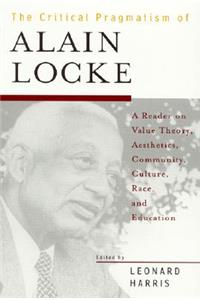 The Critical Pragmatism of Alain Locke