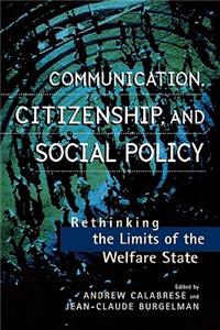 Communication, Citizenship, and Social Policy