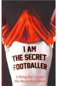 I am the Secret Footballer