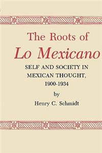 Roots of Lo Mexicano