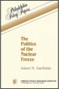 Politics of the Nuclear Freeze (Selected Course Outlines and Reading Lists from American Col)