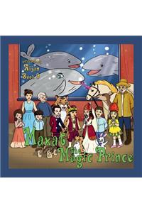 Maxat the Magic Prince