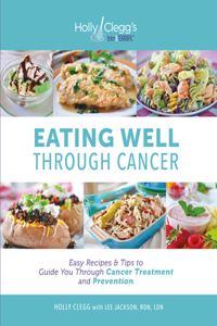 Eating Well Through Cancer