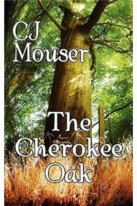 The Cherokee Oak