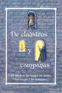 De claustros y campanas