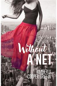 Without a Net