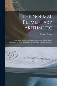 Normal Elementary Arithmetic
