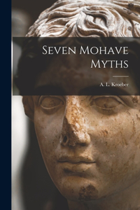 Seven Mohave Myths