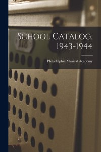 School Catalog, 1943-1944