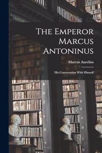 Emperor Marcus Antoninus