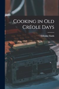 Cooking in Old Créole Days