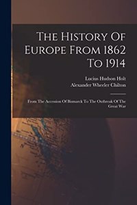 History Of Europe From 1862 To 1914