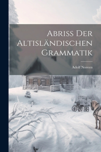 Abriss Der Altisländischen Grammatik