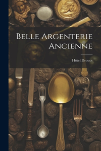 Belle argenterie ancienne