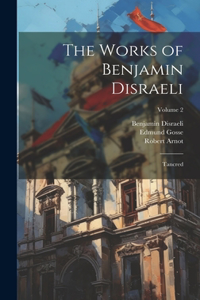 Works of Benjamin Disraeli
