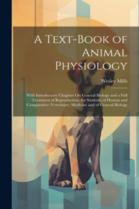 Text-Book of Animal Physiology