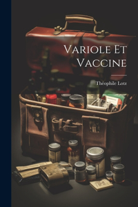 Variole et Vaccine