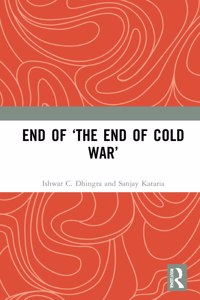End of 'The End of Cold War'