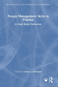 People Management Skills in Practice