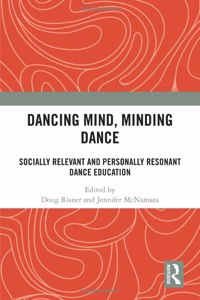 Dancing Mind, Minding Dance