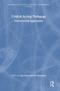 Critical Acting Pedagogy