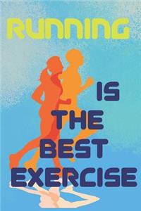 Running Is the Best Exercise