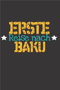 Erste Reise nach Baku