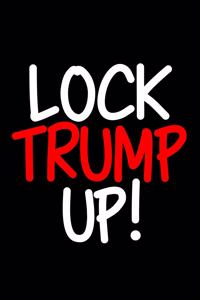 Lock Trump Up