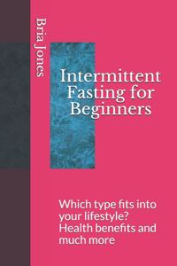 Intermittent Fasting for Beginners