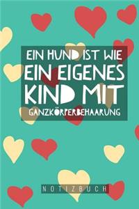 Hunde sind wie eigene Kinder